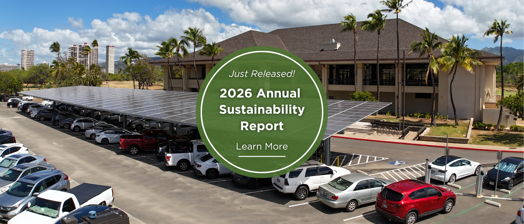 2026 Annual Sustainability Report Learn More. Image of solar panel over parking lot at Ala Wai Golf Course. 