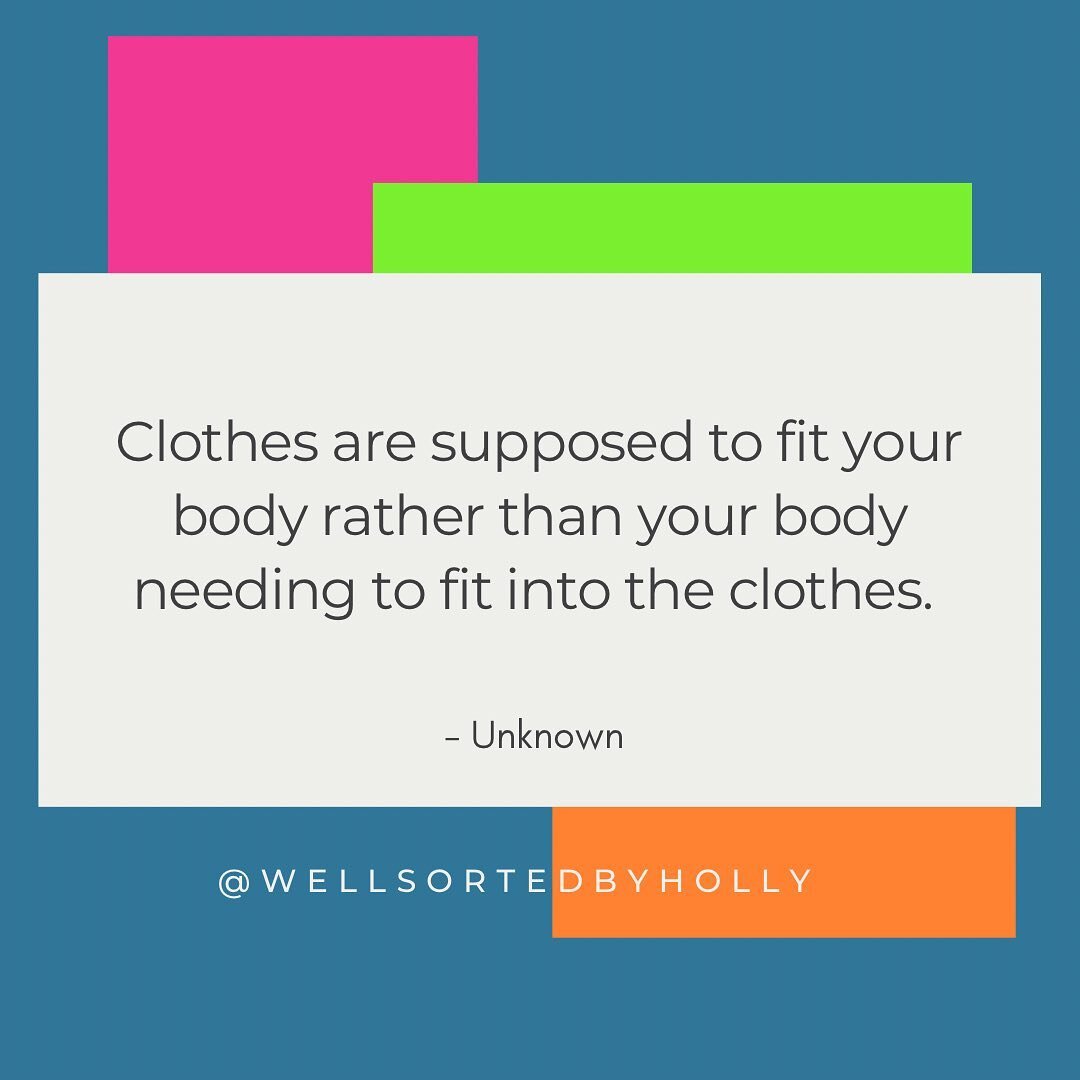 &bull; Q U O T E &bull; Do you keep clothes that aren&rsquo;t your current size? A significant number of women have at least two sizes of aspirational clothing.

Aspirational clothing reduces the success of decluttering closets and sometimes the piec