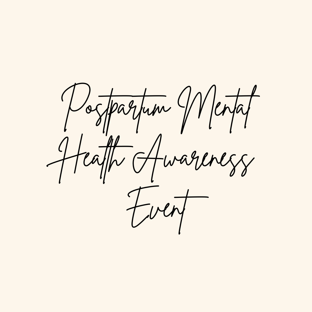 Postpartum Mental Health Awareness Event