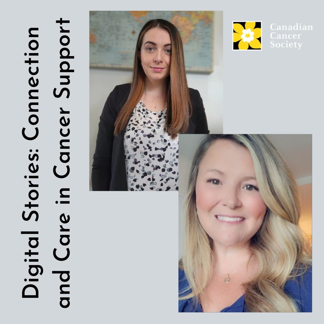 Canadian Cancer Society: Connection and Care in Cancer Support