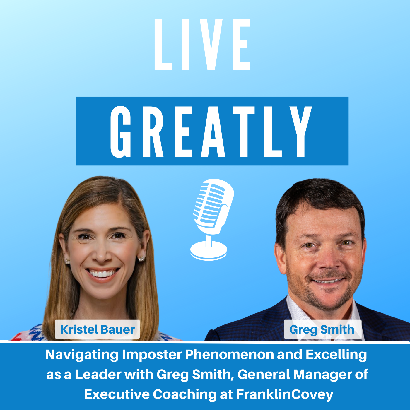 How to Overcome Imposter Syndrome: Leadership Tips from FranklinCovey Executive Coach Greg Smith