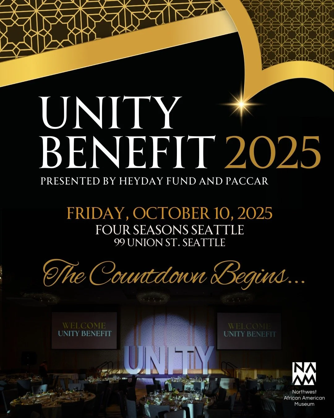 The countdown is on for NAAM&rsquo;s 2025 Unity Benefit! 

On October 10, we will gather at the Four Seasons Seattle for an unforgettable evening of connection and celebration. We are deeply grateful to our sponsors, whose generosity makes this power