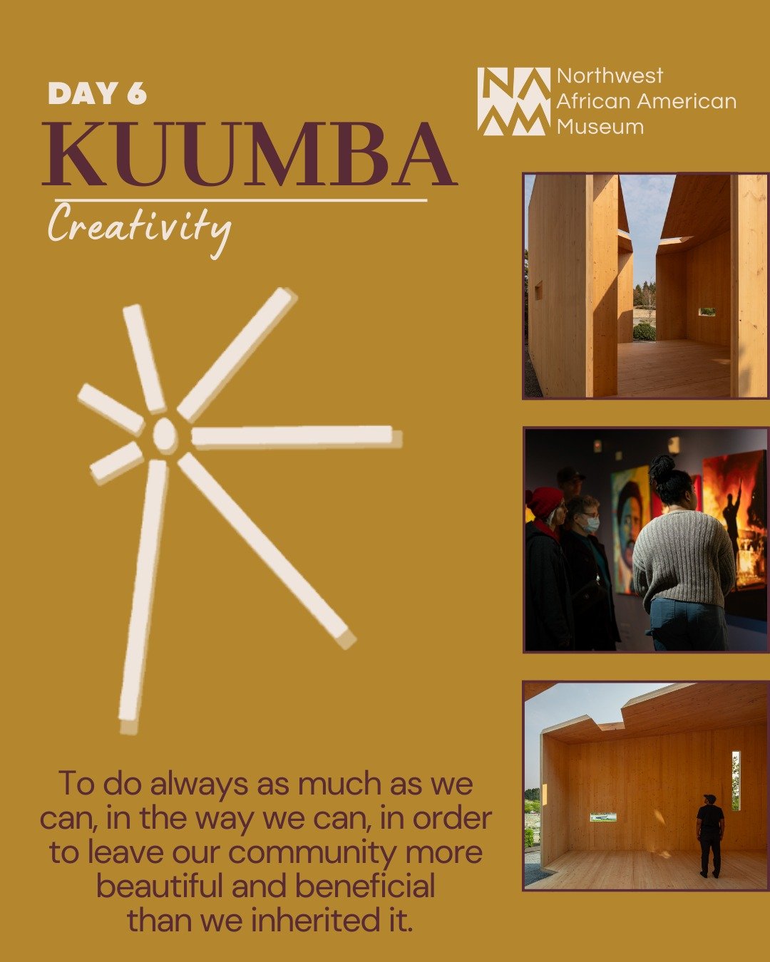 Today we celebrate the sixth day of Kwanzaa, honoring Kuumba, the principle of creativity.

Kuumba encourages us to leave our community more beautiful than we found it. This year, creativity flourished through exhibitions like Night Chapel, where Bla