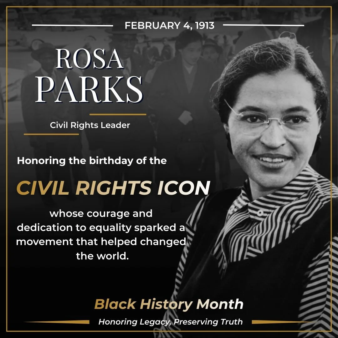 During Black History Month, we recognize the birthday and enduring legacy of Rosa Parks, a civil rights leader whose courage and commitment to equality helped shape a movement and change the course of history. Her impact continues to guide and inspir