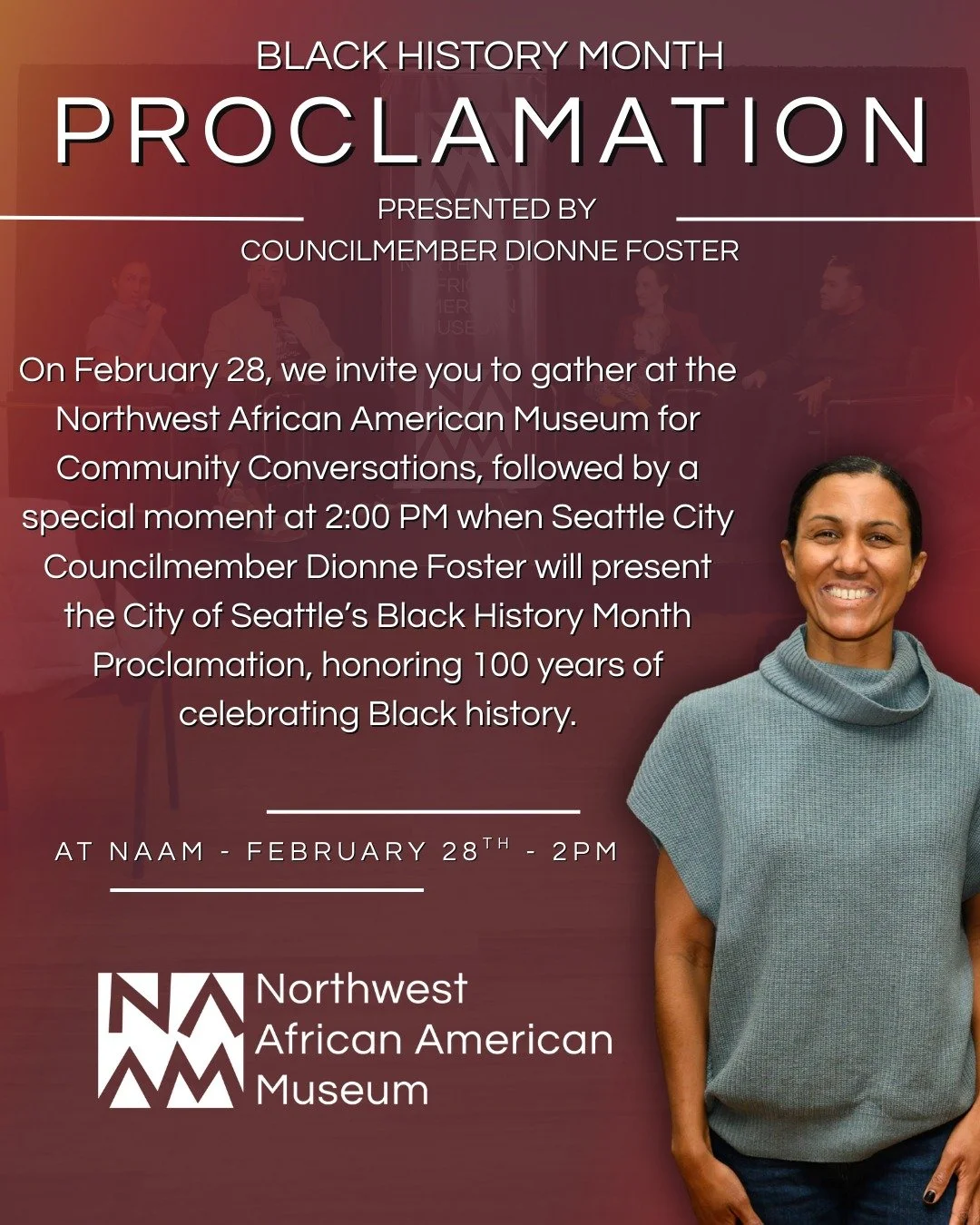 One more day to RSVP!

On February 28, join us at the Northwest African American Museum for Community Conversations (RSVP in our bio), followed by a special moment at 2:00 PM as Seattle City Councilmember Dionne Foster presents the City of Seattle&rs