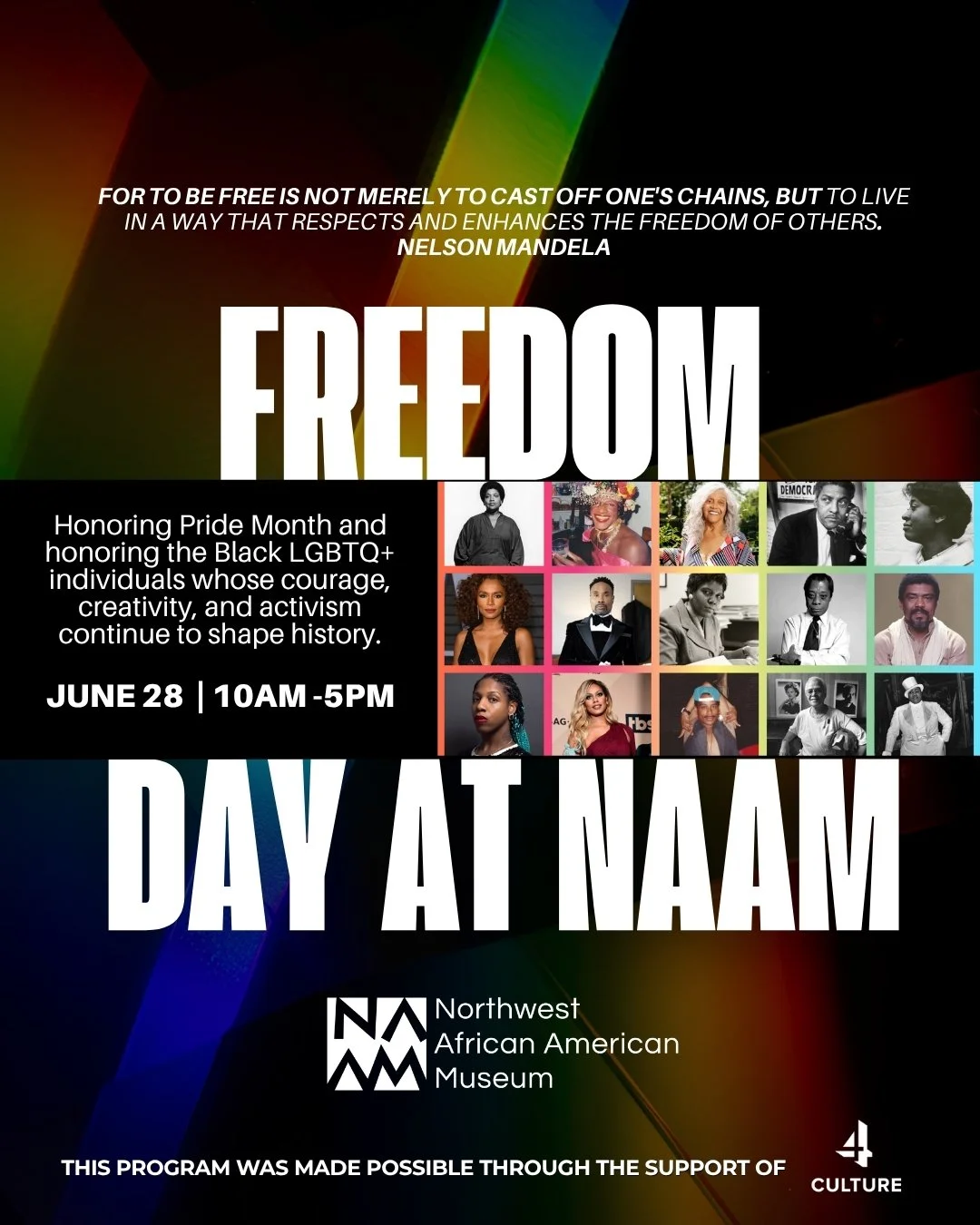 Join us as we celebrate Pride Month and honor the Black LGBTQ+ individuals whose courage, creativity, and activism continue to shape our communities and history.

📅 June 28
⏰ 10 AM&ndash;5 PM
📍 Northwest African American Museum

We look forward to 