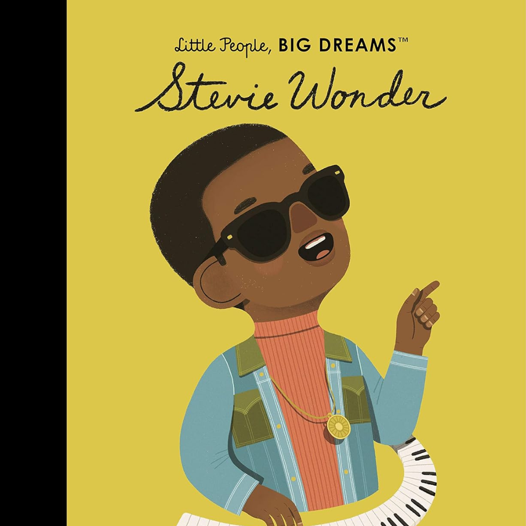 Little People, Big Dreams: Stevie Wonder 