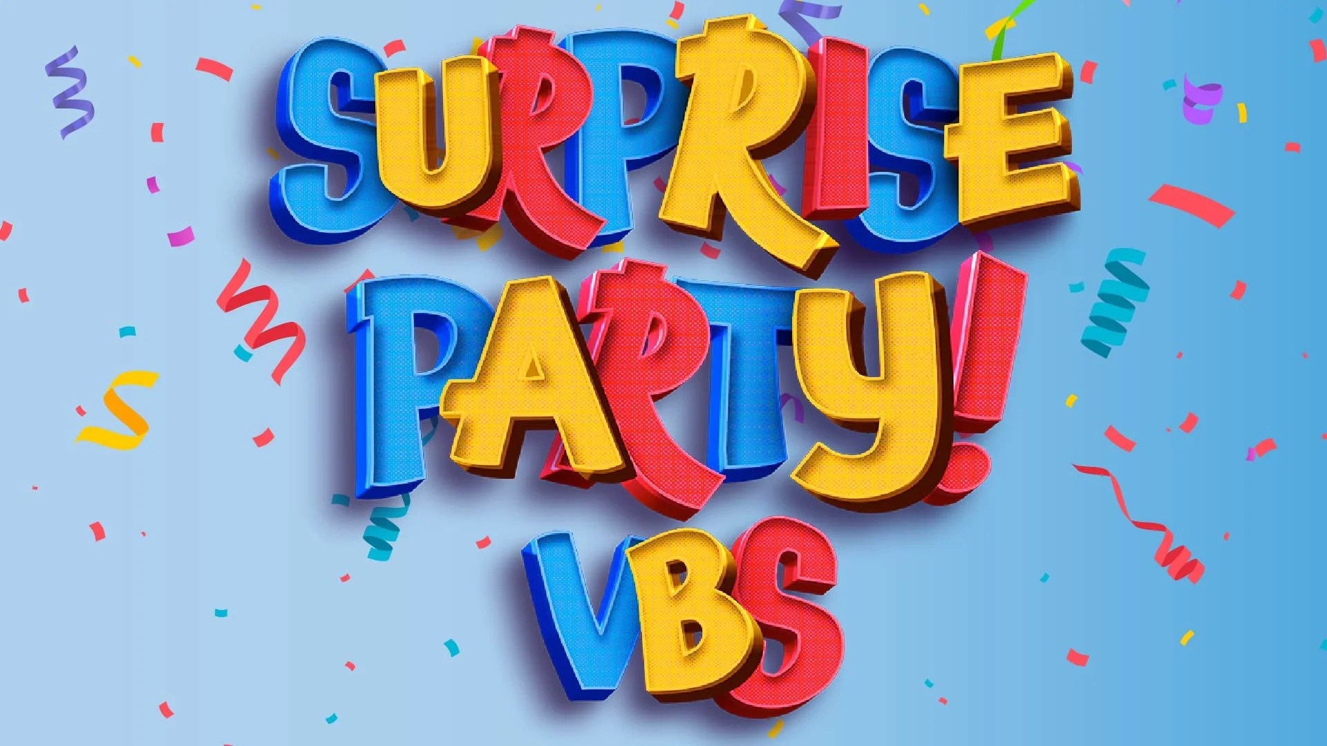 Hillcrest Surprise Party Vacation Bible School!
Get ready for 3 days of FUN, FRIENDS, and FAITH!
Kids will enjoy exciting games, music, Bible stories, and plenty of surprises along the way!
When: June 22nd &ndash; 24th 9:00 AM &ndash; 12:00 PM
Who: K