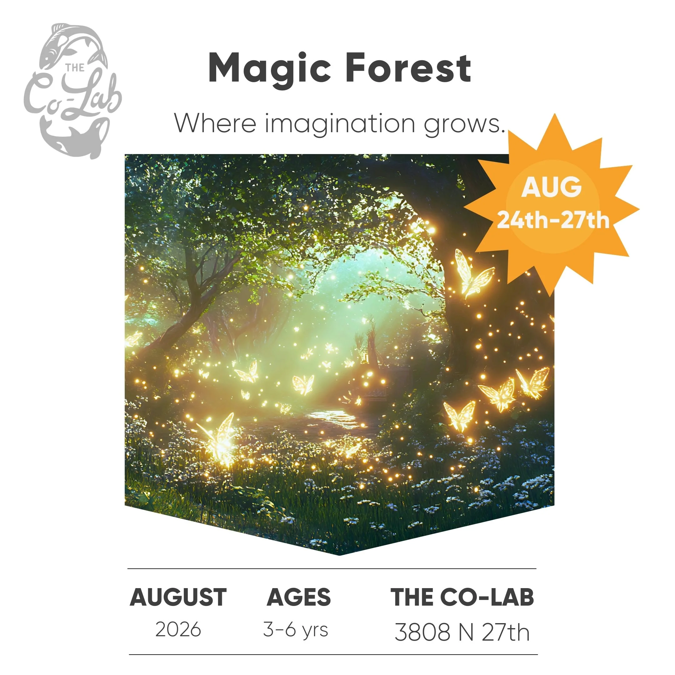 8/24 - 8/28 | Magic Forest