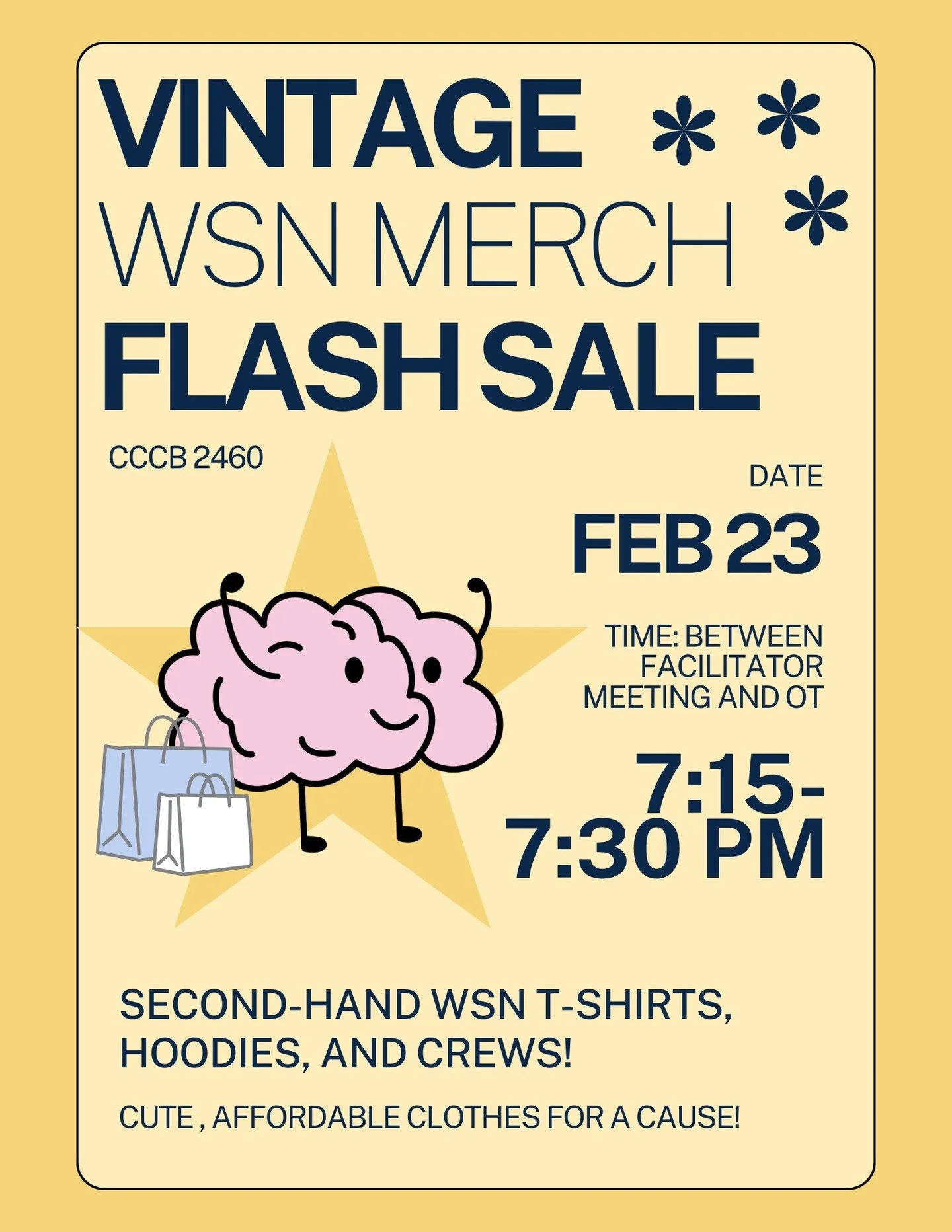 Sustainable. Affordable. For a cause. 💙

Join us for our Vintage WSN Merch Flash Sale featuring second-hand tees, hoodies, and crews! All proceeds go back into supporting WSN and our mission.

📍 CCCB 2460
📅 Feb 23
⏰ 7:15&ndash;7:30 PM (between fac