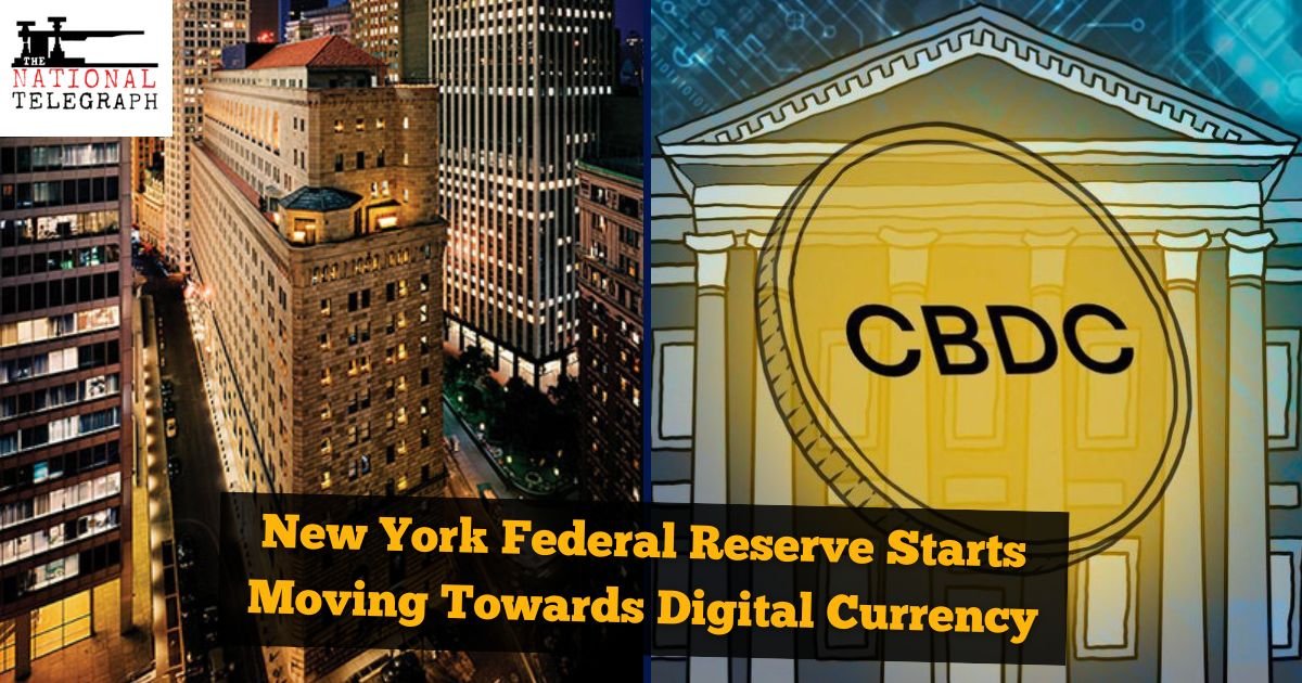 New York Federal Reserve Introduced Wholesale Central Bank Digital Currency (CBDC) Pilot 