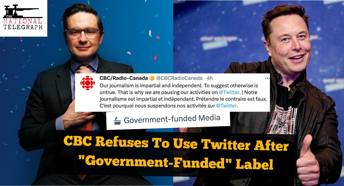 The CBC Whines After Being Designated As "Government-Funded Media" On Twitter
