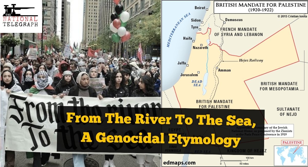 From The River To The Sea, A Genocidal Etymology