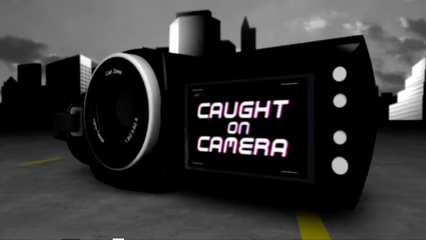 Caught on Camera