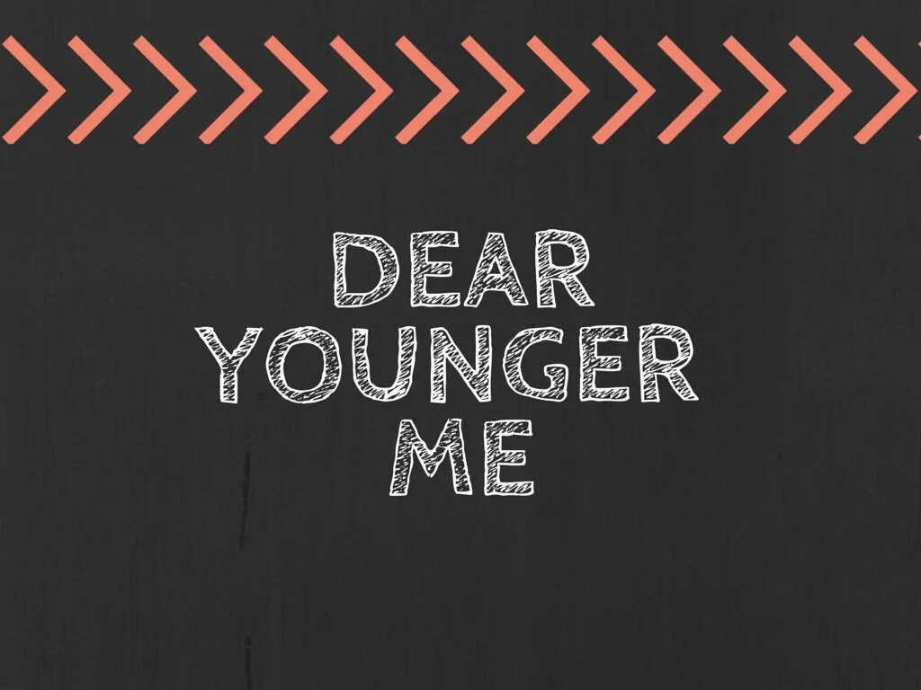Dear Younger Me (Bot9 #165)