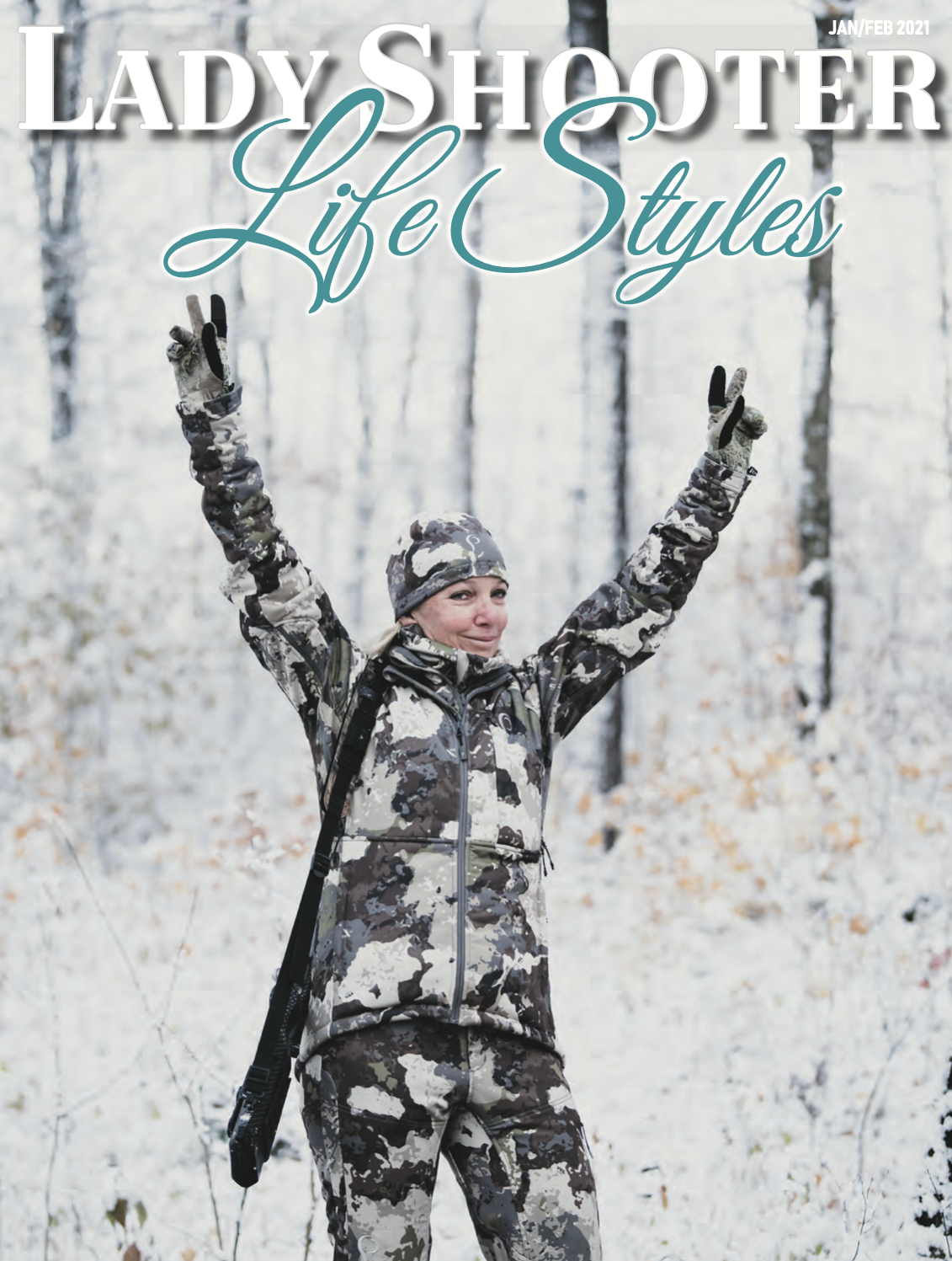 Cover of Lady Shooter Life Styles magazine featuring a woman in camouflage outdoors with snowy trees, raising her arms in celebration.