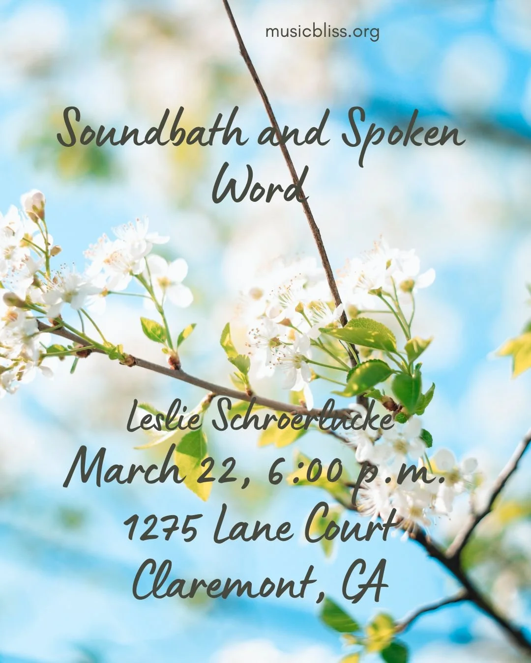 Soundbath and Spoken Word Leslie Schroerlucke March 22, 600 p.m. 1275 Lane Court Claremont, CA.jpg