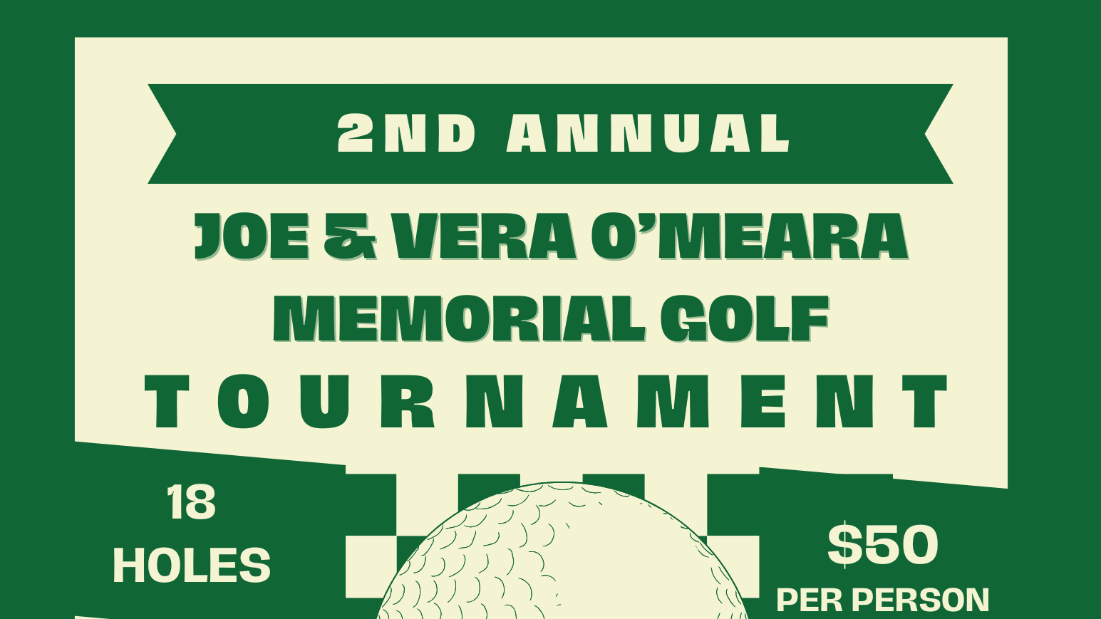 Joe & Vera O'Meara Memorial Golf Tournament 2026