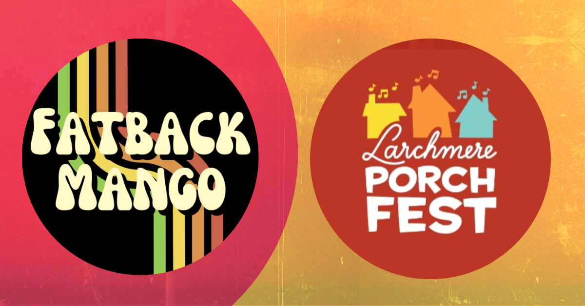 LARCHMERE PORCHFEST