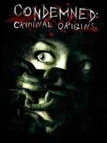 I’ll Show You… Condemned: Criminal Origins (Xbox 360, 2005) episode artwork