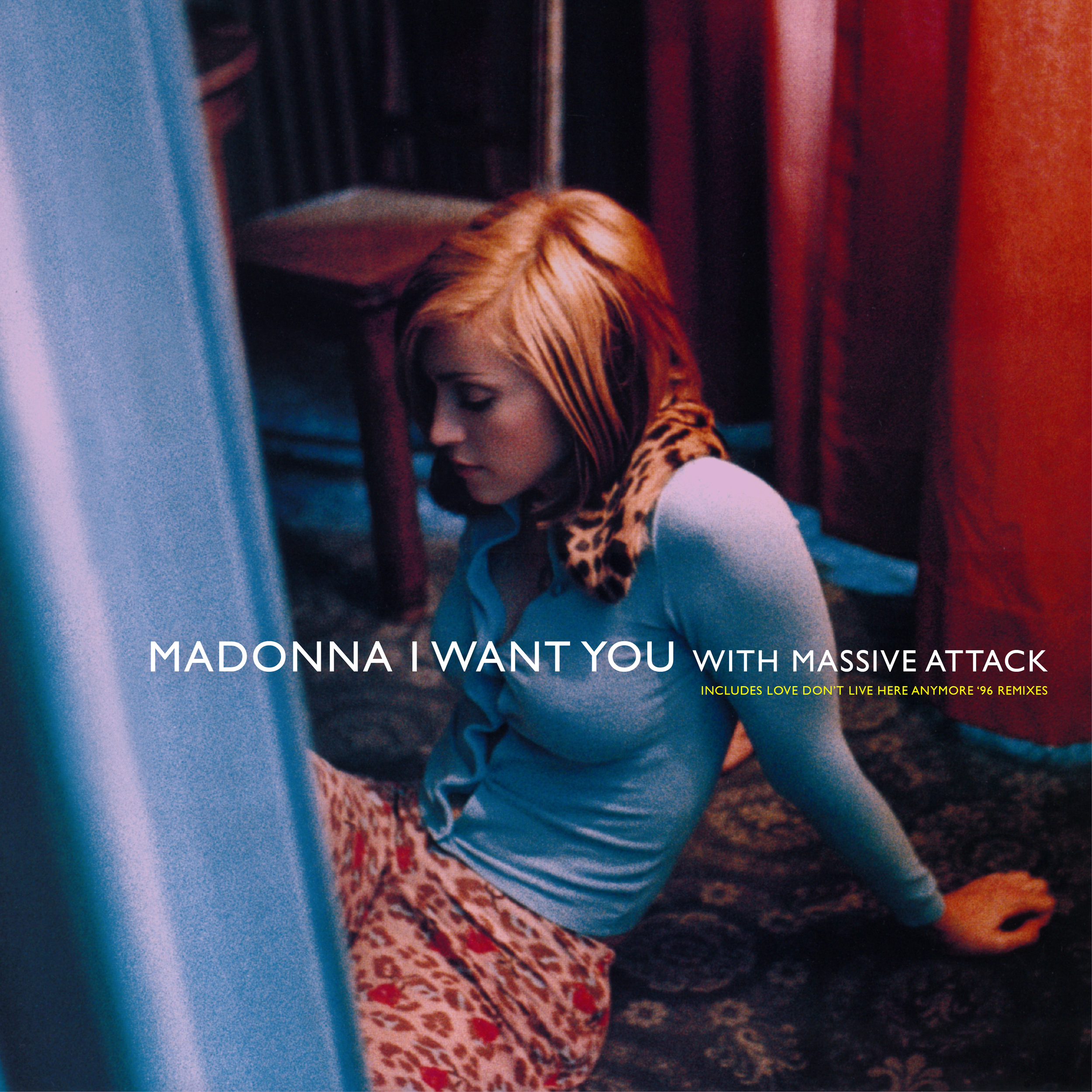 Madonna "I Want You"/"Love Don't Live Here Anymore '96" 12" single artwork.