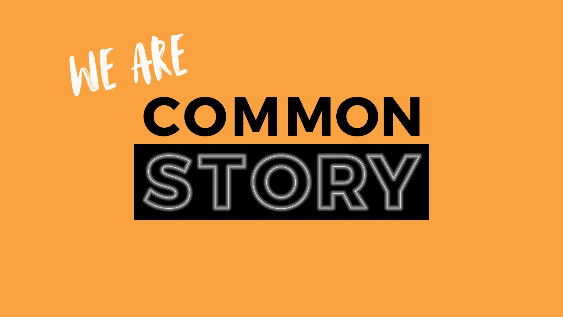 We are Common Story TV