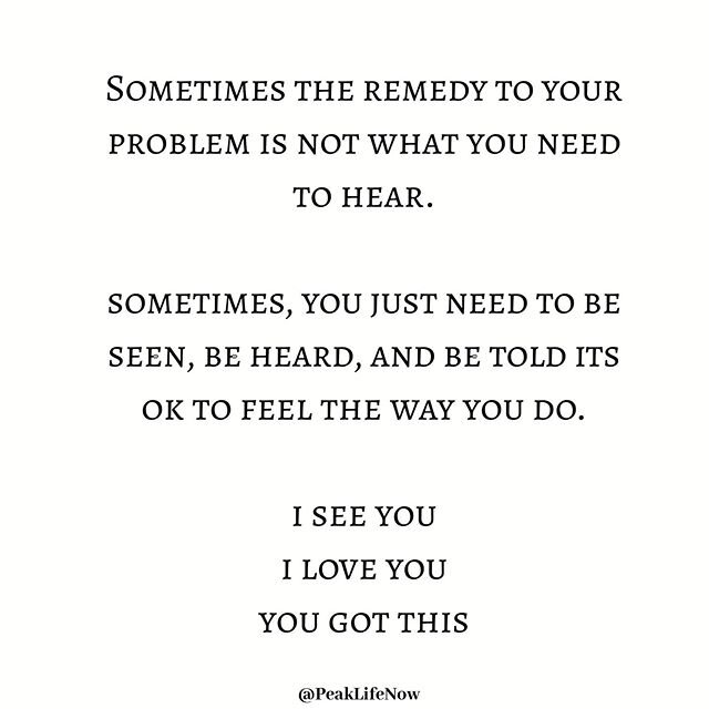 Maybe you needed this today?
.
.
When we communicate with others, it's easy to hear problems and quickly offer solutions. To share remedies that worked for us or others in hopes that the person sharing will hear that and snap out of their pain. .
.
T