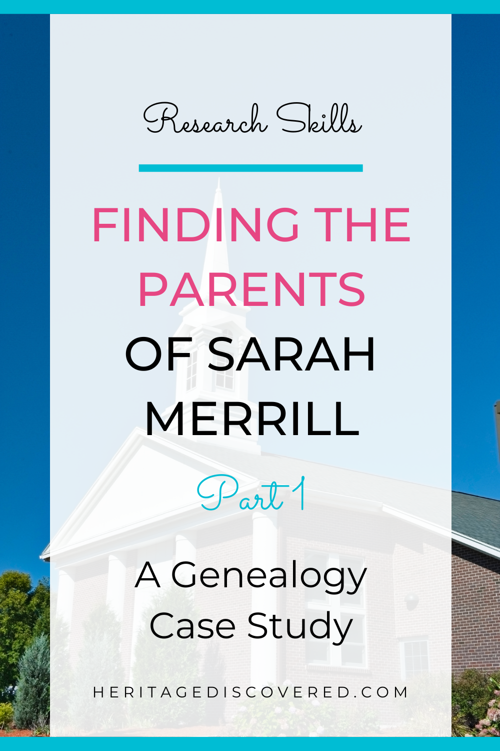 finding-the-parents-of-sarah-merrill-part-1-genealogy-case-study