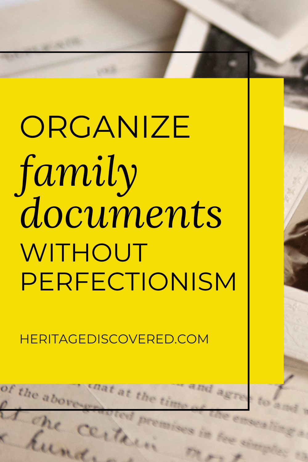 What to Do With Old Papers and Family Documents (Without Getting Stuck)
