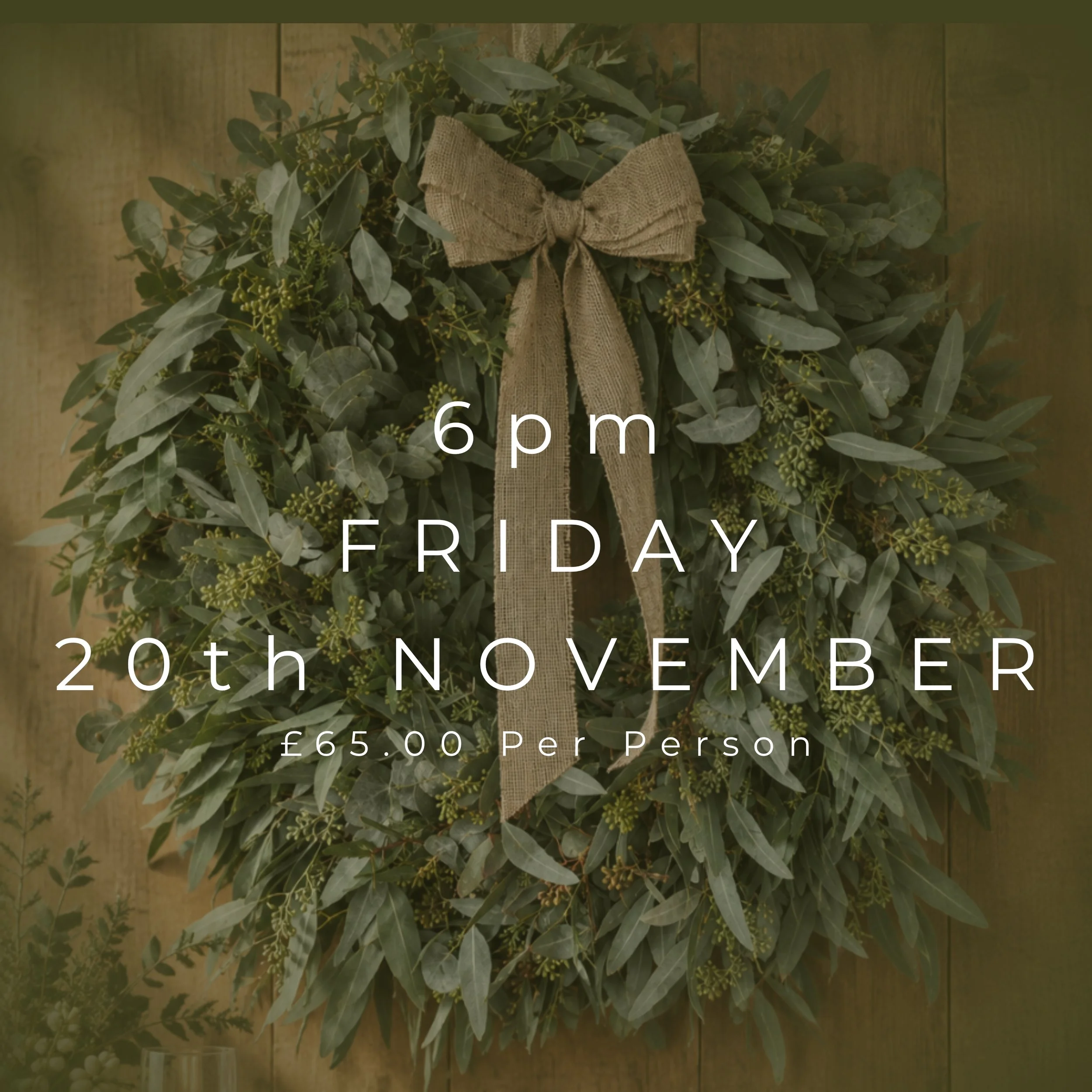 6pm - Friday 20th November