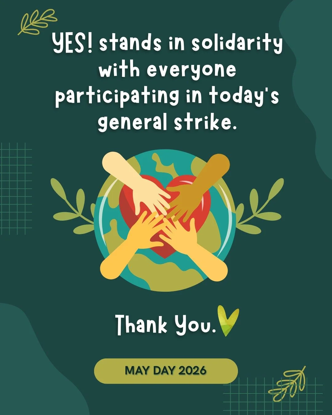 YES! stands in solidarity with everyone participating in today's general strike. 

We're a small business run by two people who believe deeply in workers' rights, economic justice, and building a better world.

We'll be open (because that&rsquo;s how