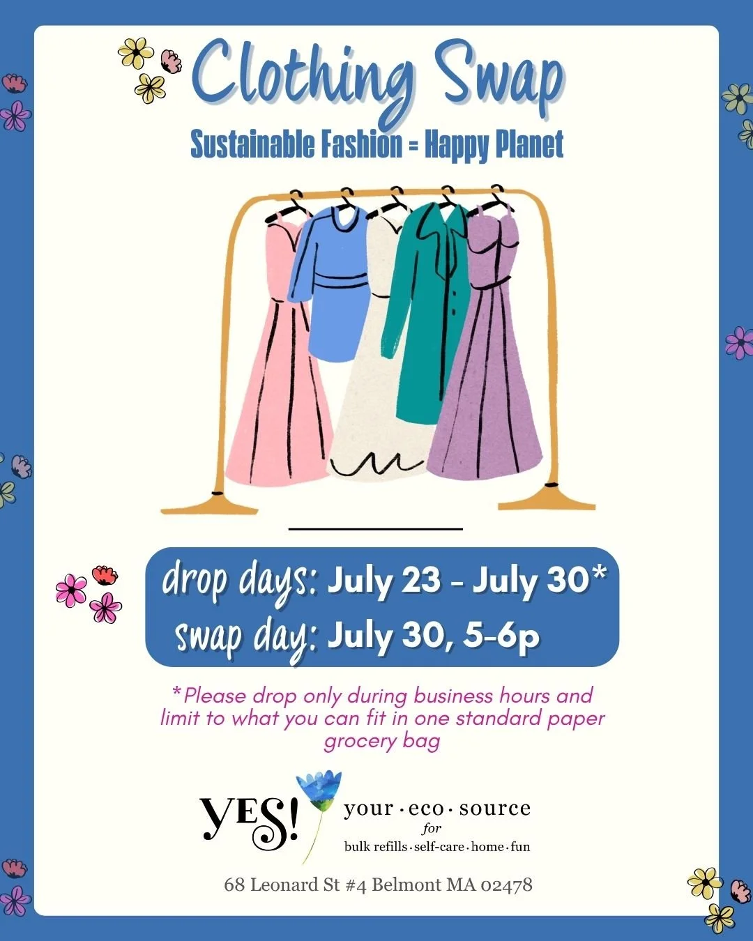 We're doing a clothing swap! 👕👗👖

Between July 23 and July 30, bring any clean, wearable clothing you no longer love to YES! during our normal business hours, and come back at 5p July 30 to "shop" for something new-to-you.

No seasonal r