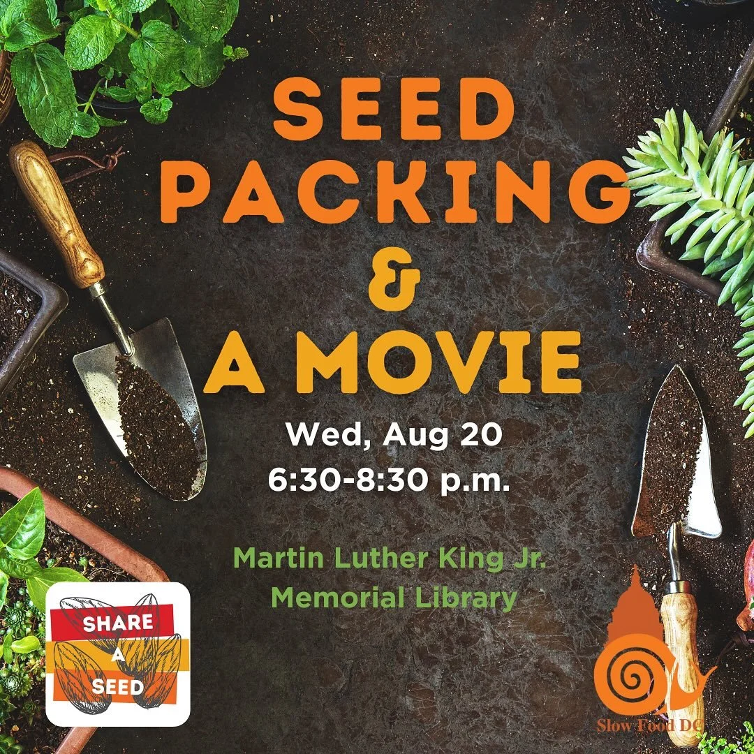Join us next week to help repackage bulk vegetable and flower seeds so they can be donated to the DC community.

On Aug. 20 from 6:30-8:30 p.m. at Martin Luther King Jr. Memorial Library, we&rsquo;ll gather to separate bulk seeds into smaller seed pa