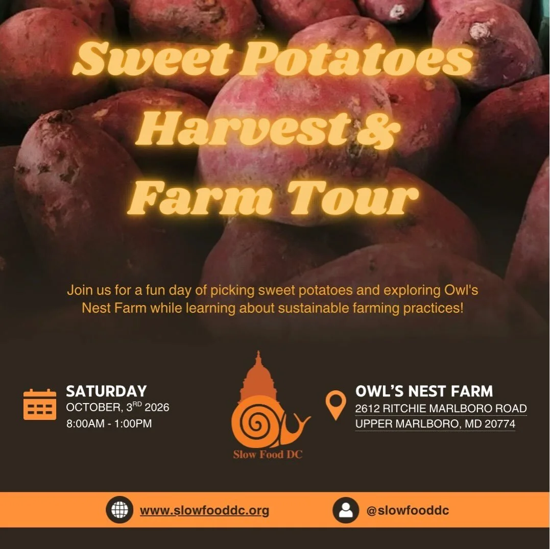Slow Food DC is organizing another harvest day in support of one of our amazing local farms and a Snail of Approval Winner, Owls Nest Farms! Volunteers will spend the morning helping to harvest sweet potatoes. Gleaned sweet potatoes will be distribut