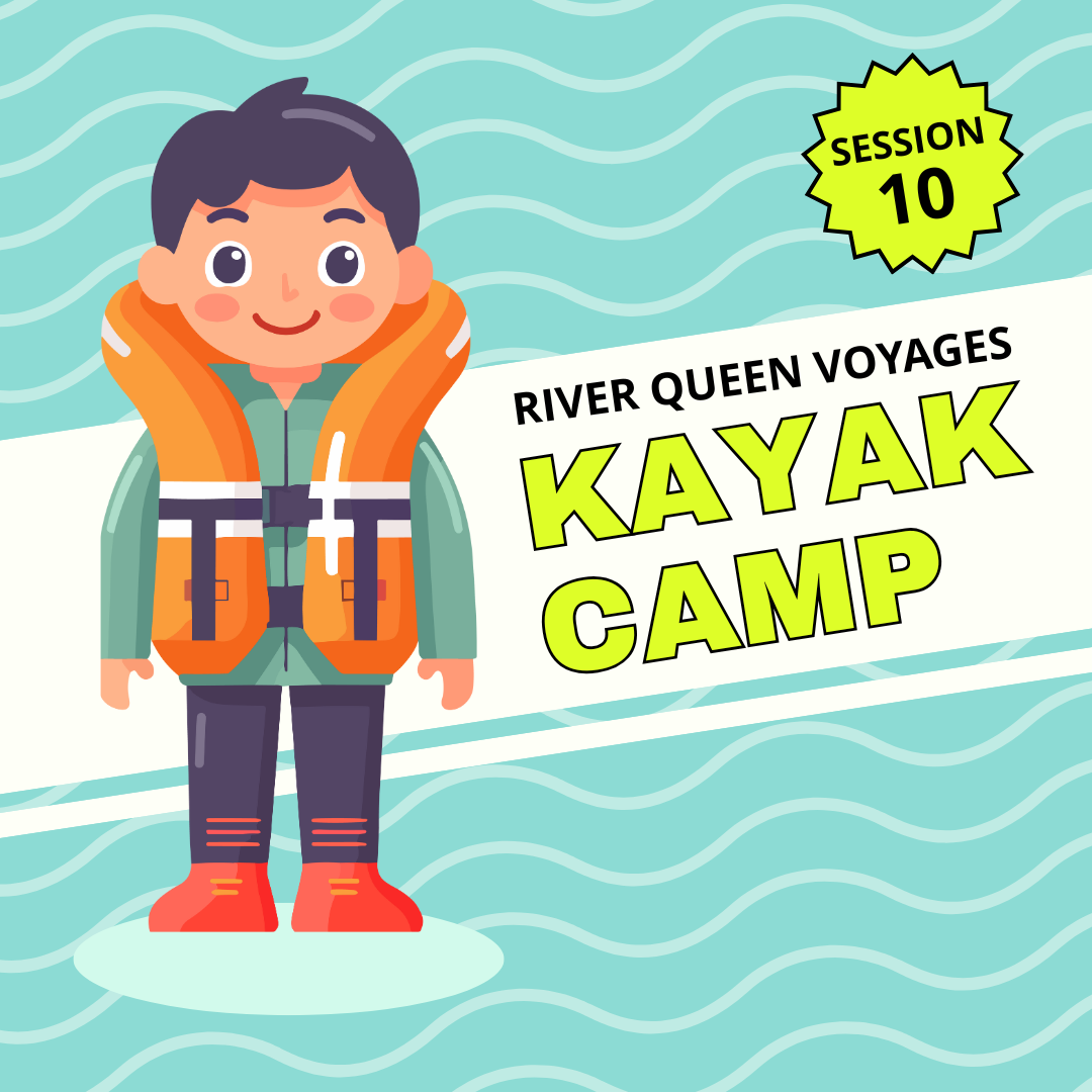 2026 Kayaking Camp Session 10: July 27-31