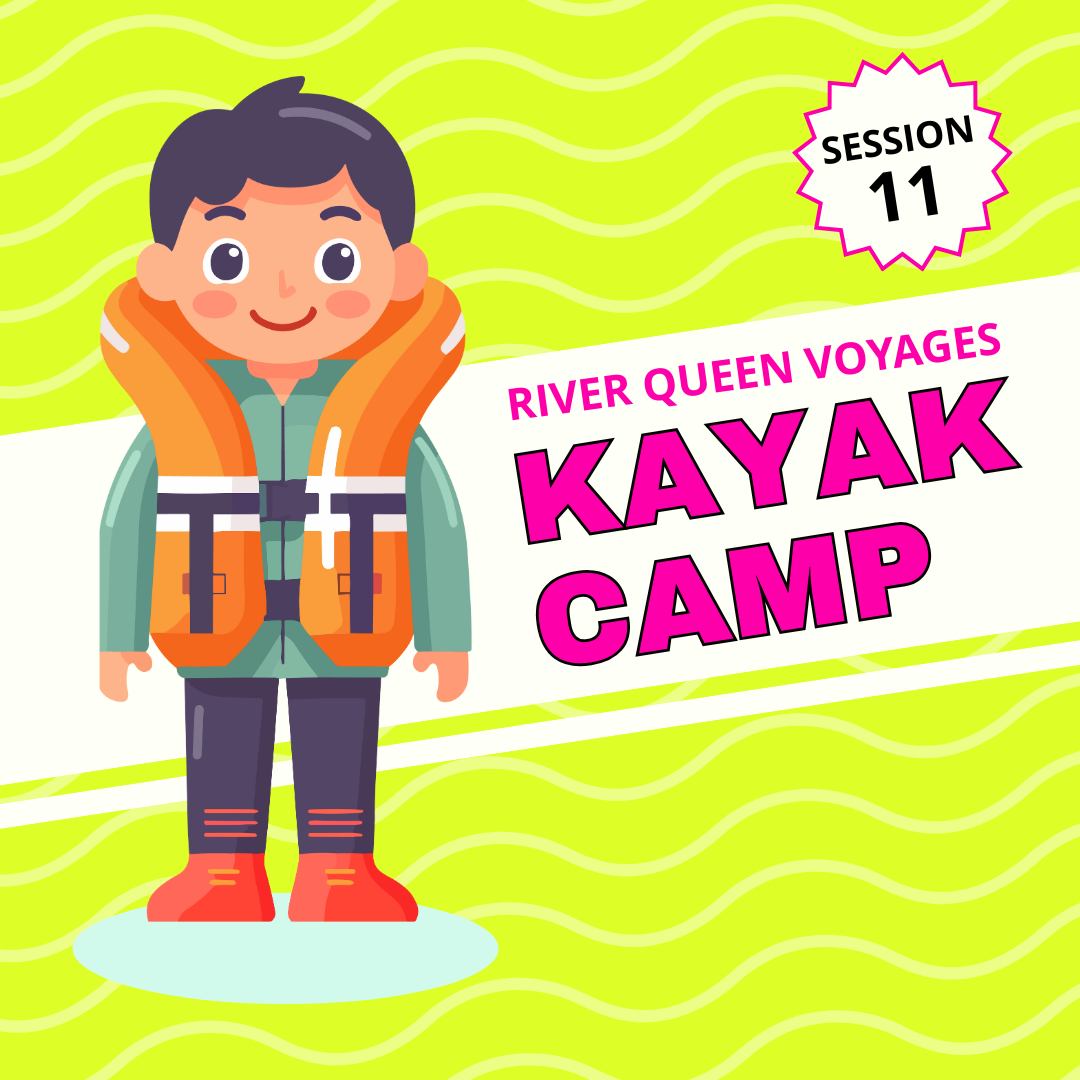 2026 Kayaking Camp Session 11: Aug 3-7