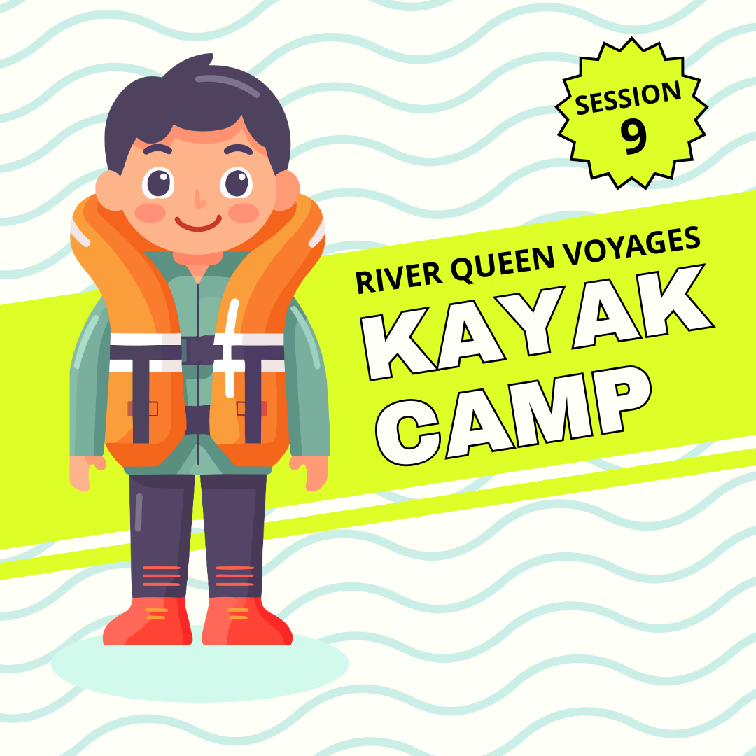 2026 Kayaking Camp Session 9: July 20-14