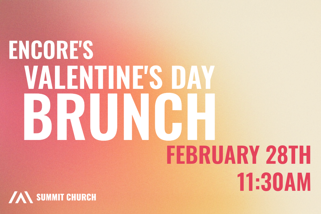 Encore Valentine’s Day Brunch
