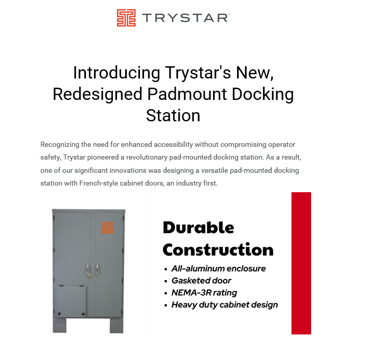 Trystar's new, redesigned Padmount Docking Station