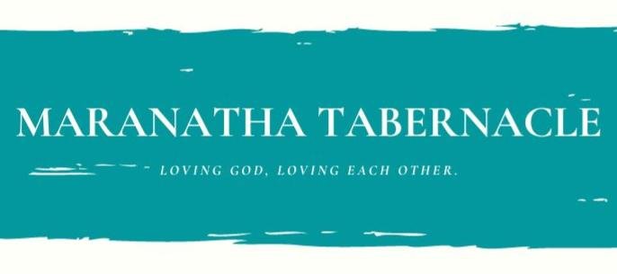 maranatha Tabernacle banner_edit.JPG