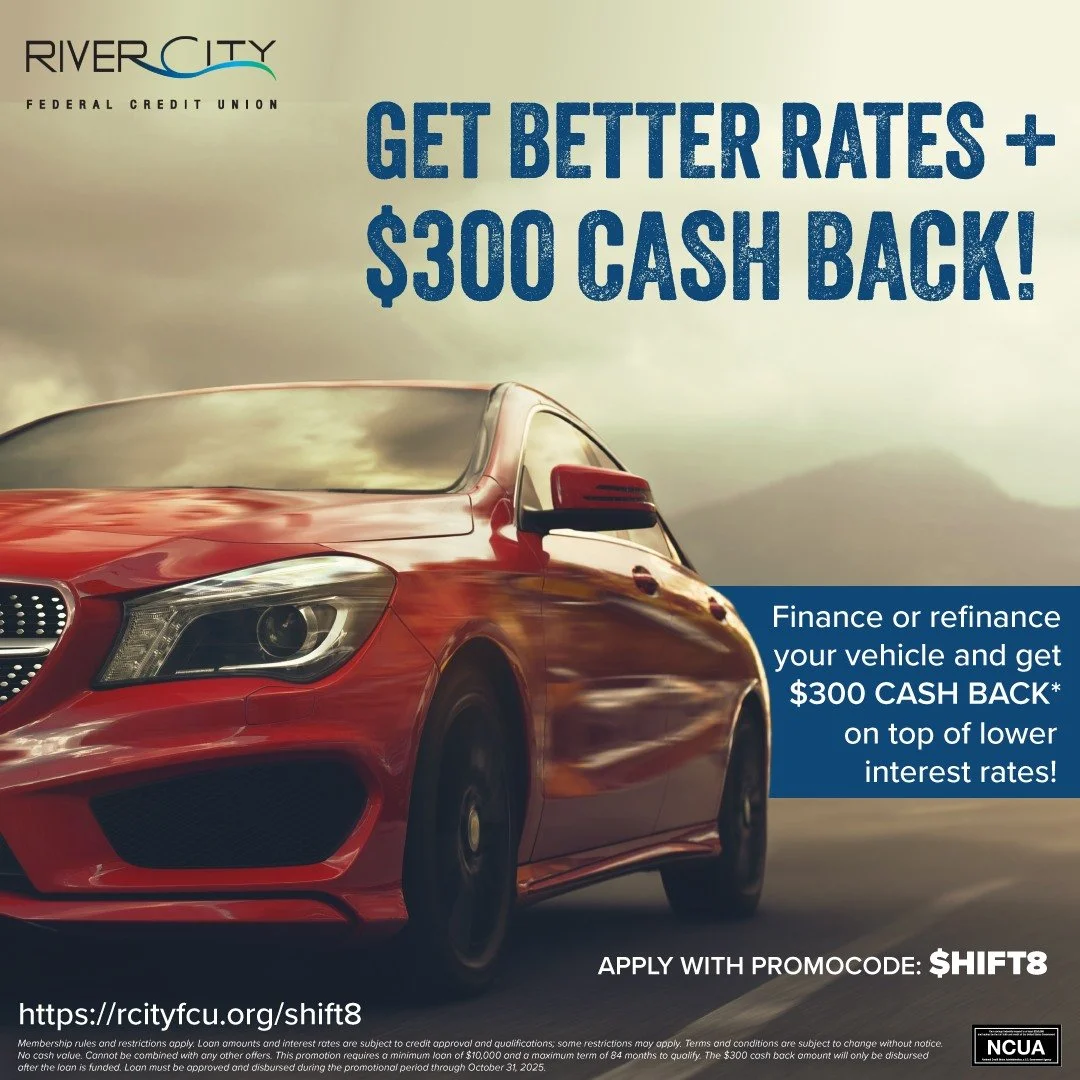 Paying too much for your auto loan? Or maybe you&rsquo;re buying a new car and want to get the best rates? If either of these apply to you, be sure to check out our auto loan promotion to receive $300 cash if you qualify.

Not a member of River City 
