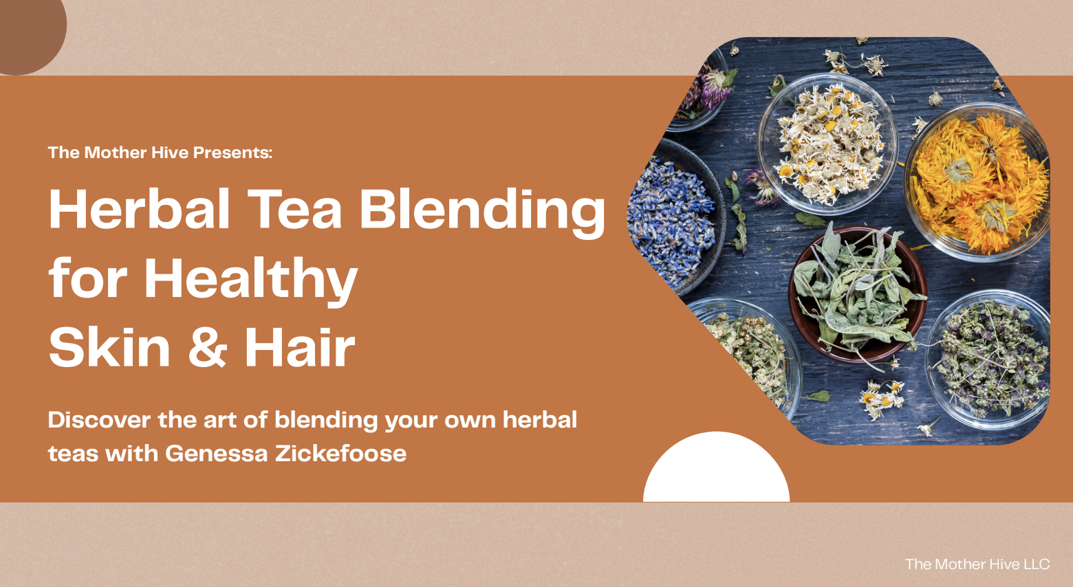 Herbal Tea Blending for Healthy Skin and Hair Slidedeck with dried herbs