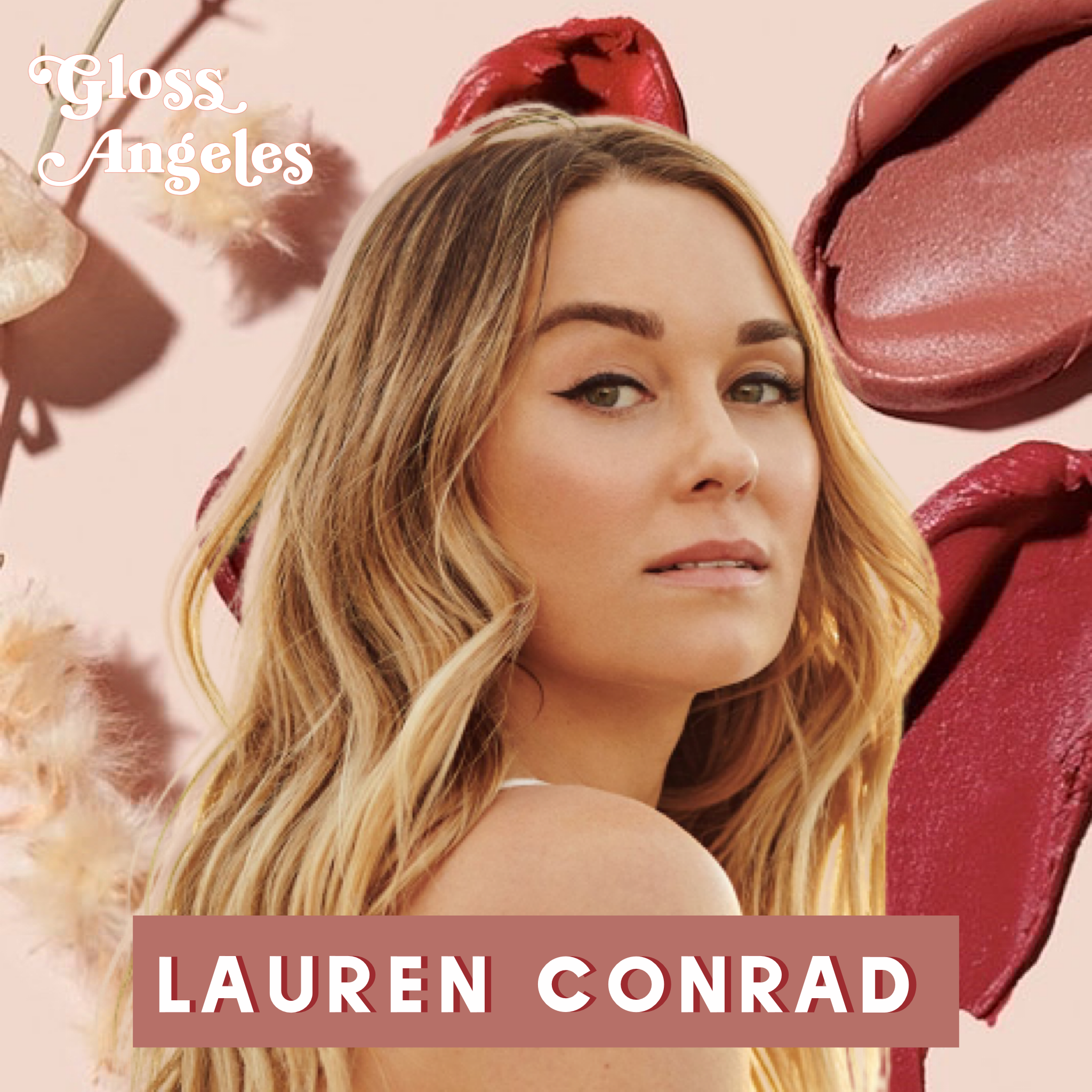 Lauren Conrads Tell us How Long She’s Been Waiting to Make Her Beauty Line