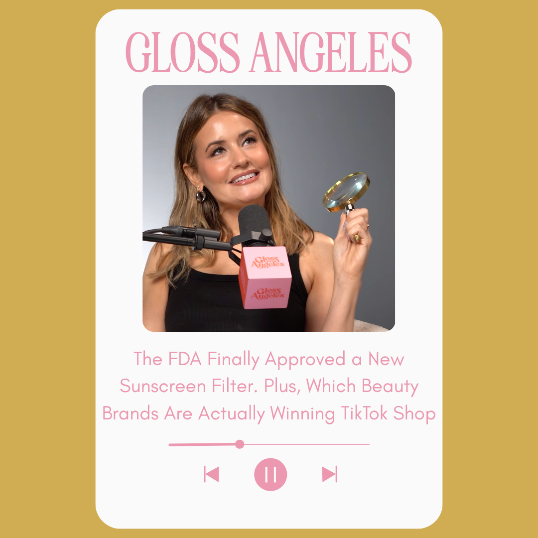 The FDA Finally Approved a New Sunscreen Filter. Plus, Which Beauty Brands Are Actually Winning TikTok Shop