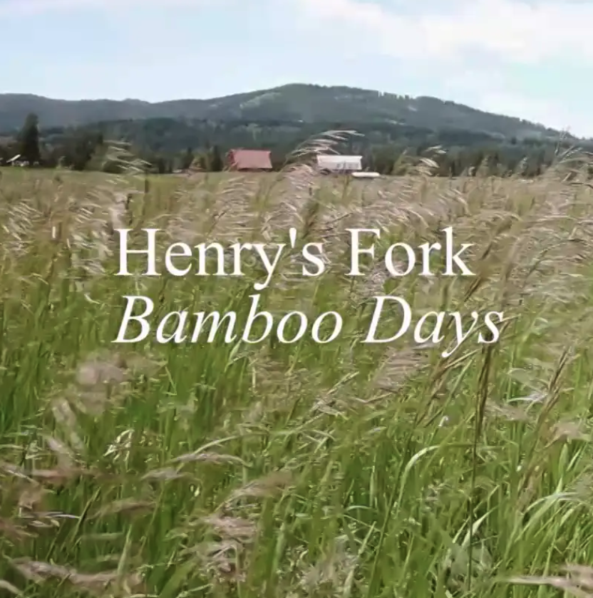 Henry's Fork Bamboo Days