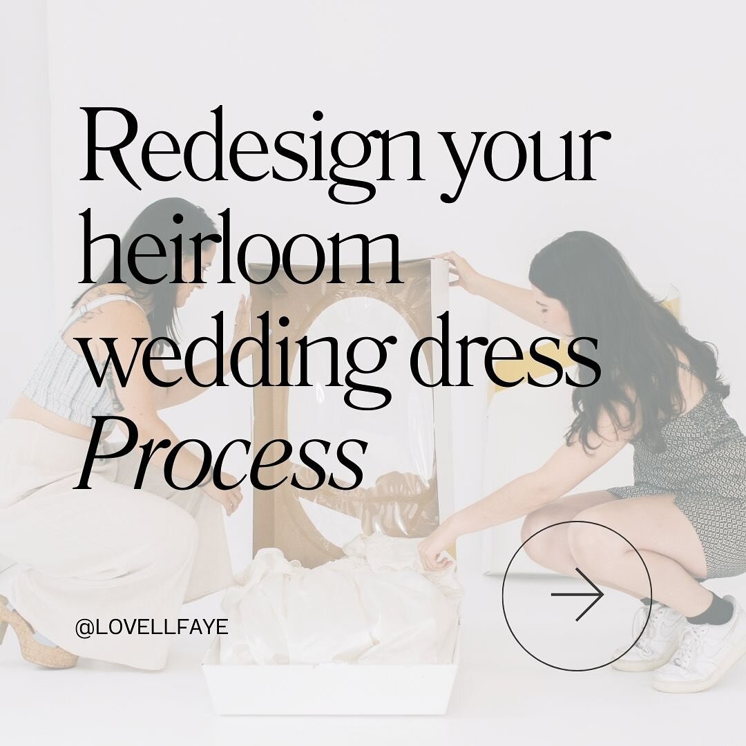 The Lovellfaye Redesign process from start to finish! It all starts with an inquiry through the link in our bio. From there we learn more about your heirloom wedding dress, your style, and your vision for the dress. Then the design process can begin!