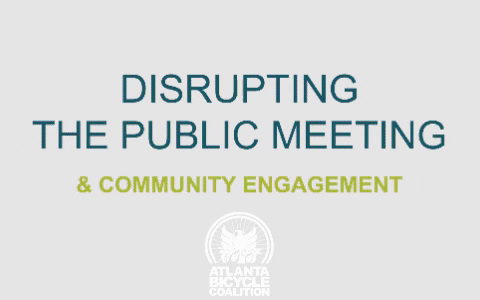 TransportationCamp South | Disrupting the Public Meeting and Community Engagement