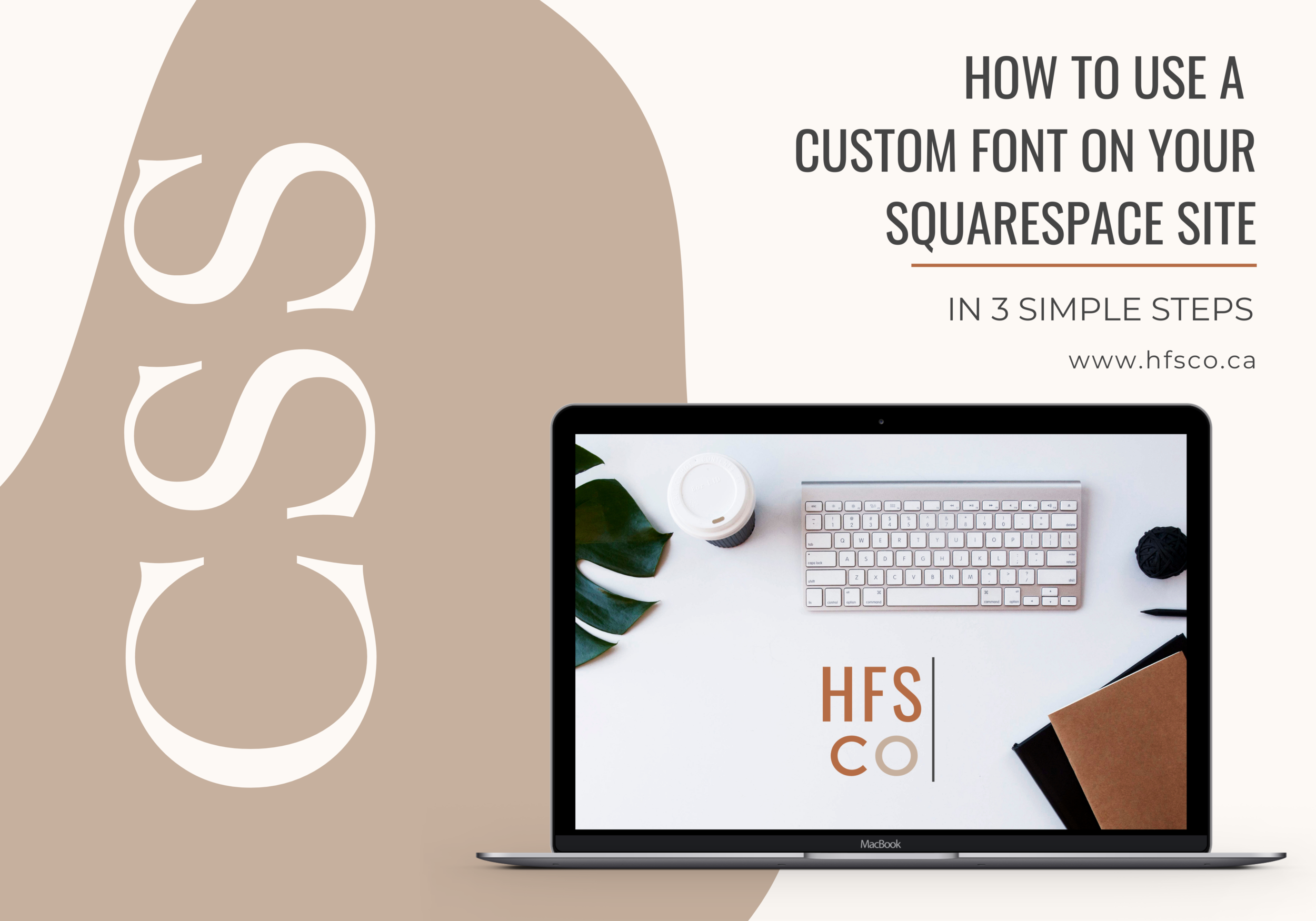 How to Use a Custom Font on Your Squarespace Site — HFS Co.