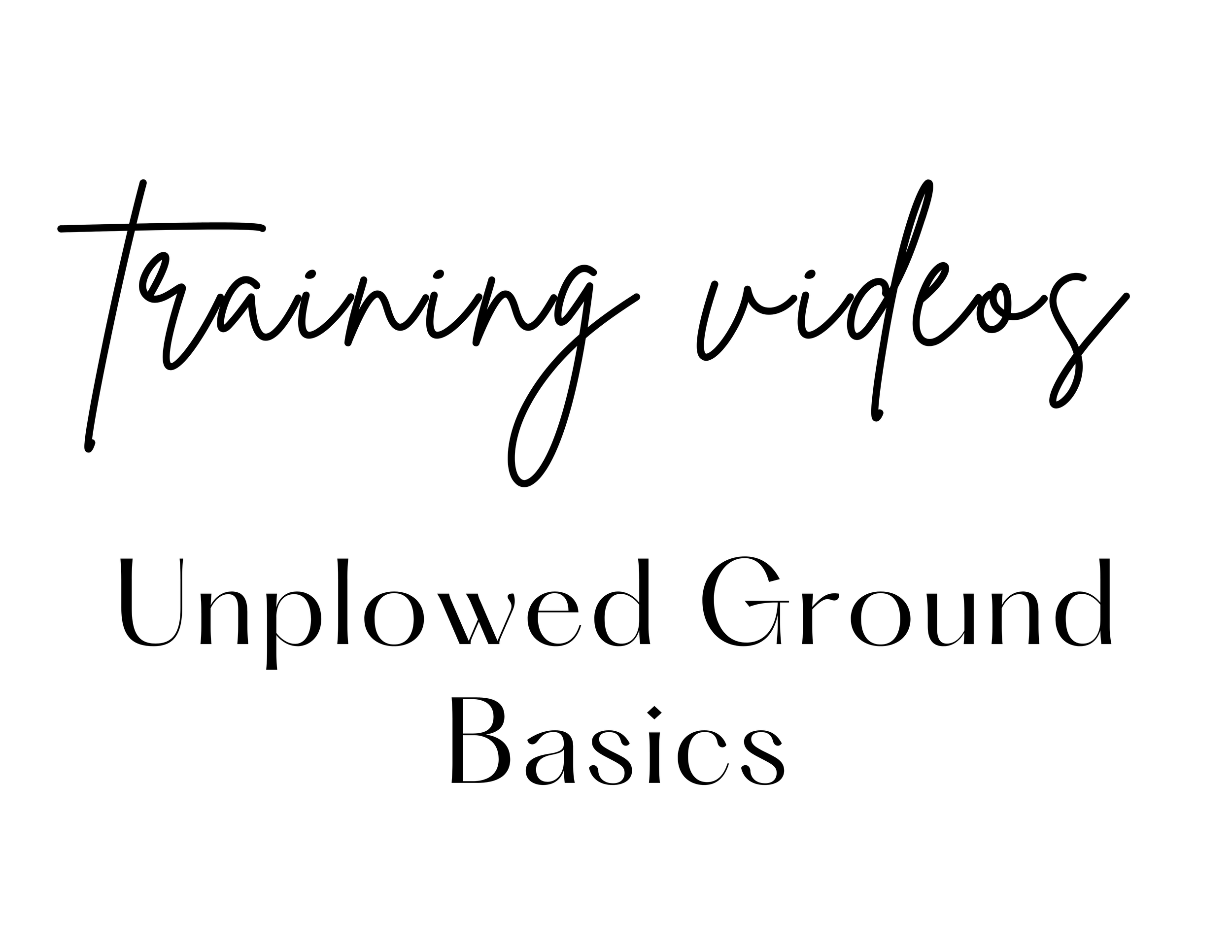 BASICS PORTAL (New) Unplowed Ground Parenting