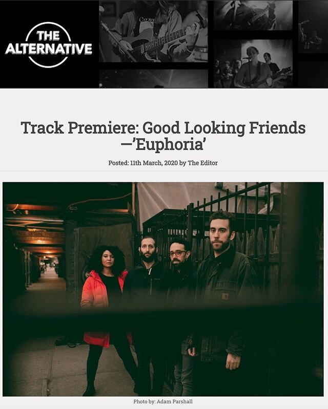 Major thanks to @getalternative for premiering @goodlookingfriends&rsquo; &ldquo;Euphoria&rdquo; 🖤